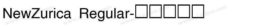 NewZurica Regular字体转换